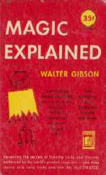Magic Explained by Walter Gibson