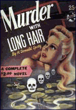 Murder with Long Hair by H. Donald Spatz